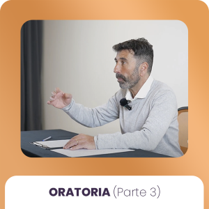 Oratoria (Parte 3)